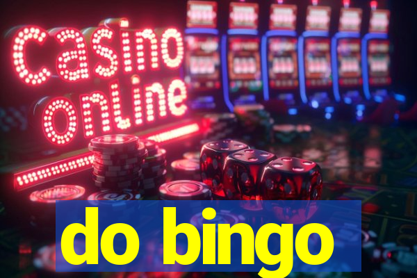 do bingo