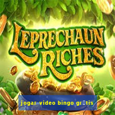 jogar video bingo gr谩tis