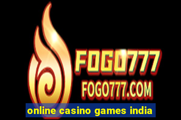 online casino games india