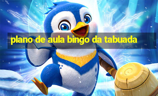 plano de aula bingo da tabuada