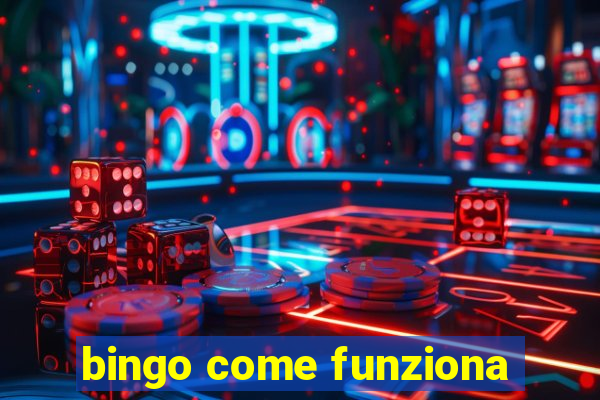 bingo come funziona