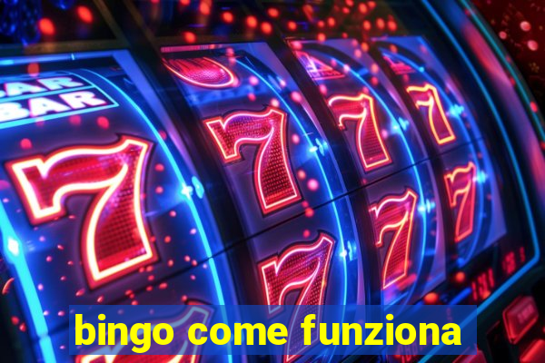 bingo come funziona