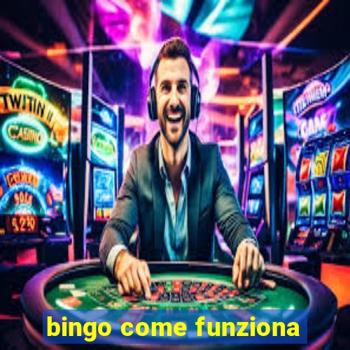 bingo come funziona