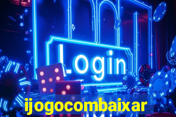 ijogocombaixar