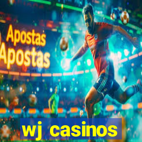 wj casinos