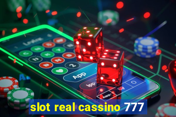 slot real cassino 777