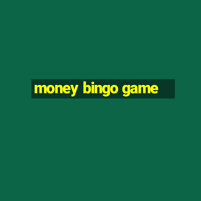 money bingo game