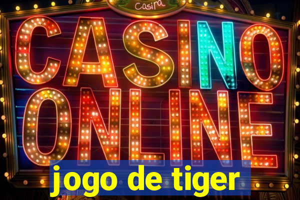 jogo de tiger