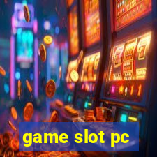 game slot pc