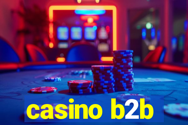 casino b2b