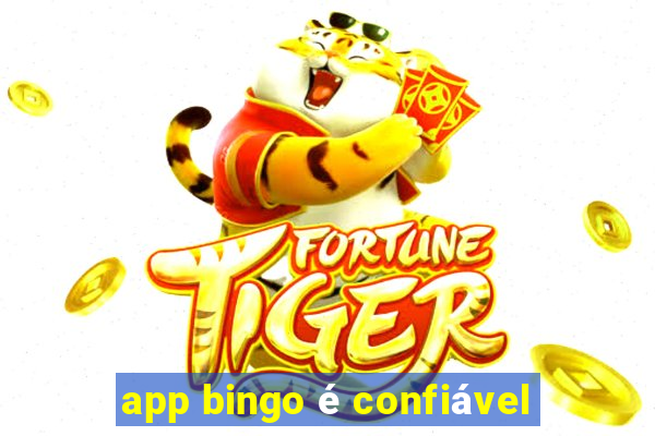 app bingo é confiável