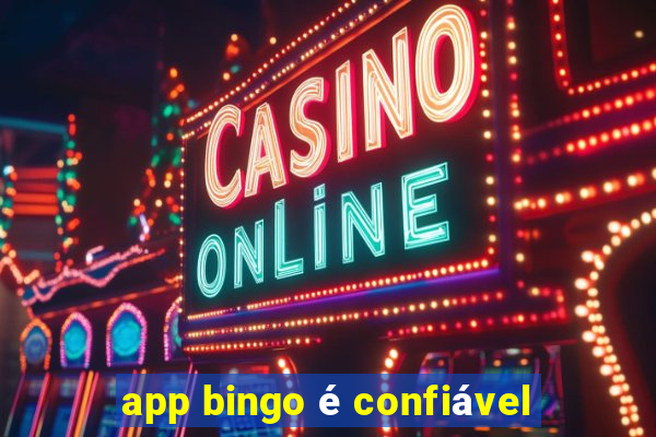 app bingo é confiável