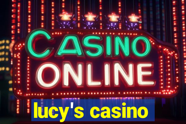 lucy's casino