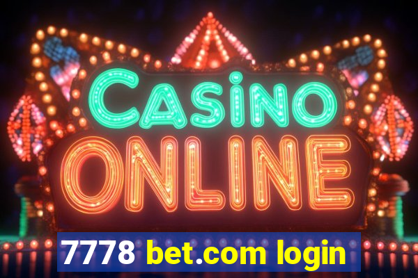 7778 bet.com login