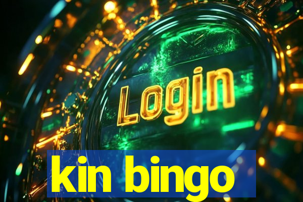 kin bingo