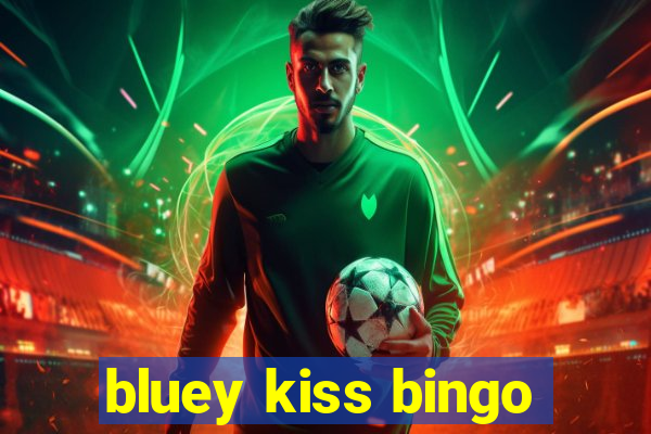 bluey kiss bingo