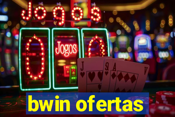 bwin ofertas