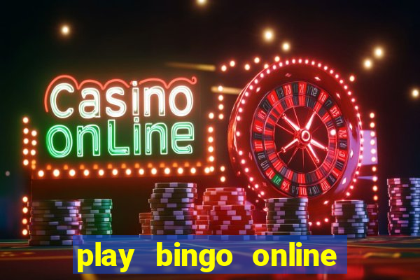 play bingo online for cash