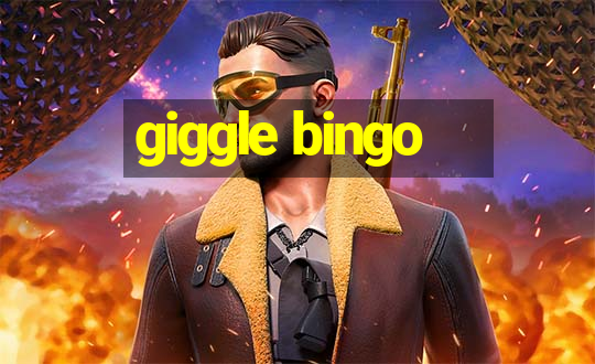 giggle bingo