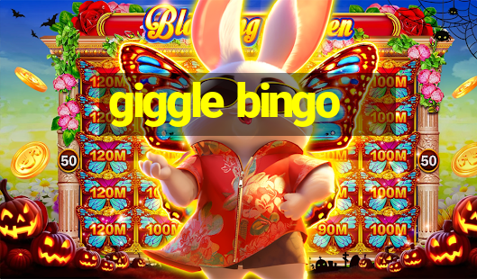 giggle bingo