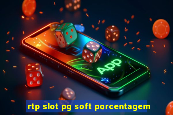 rtp slot pg soft porcentagem