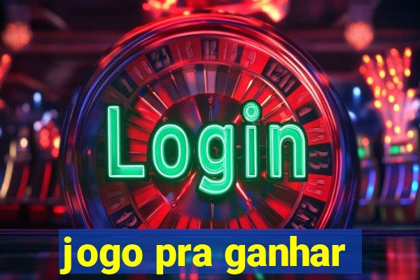 jogo pra ganhar