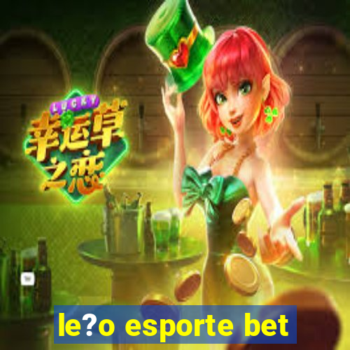 le?o esporte bet