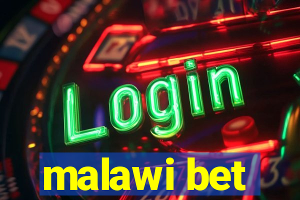 malawi bet