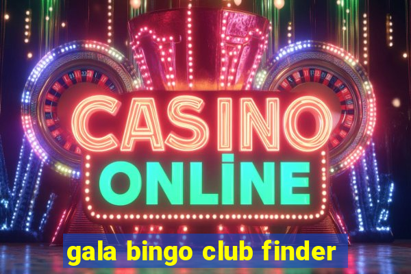 gala bingo club finder