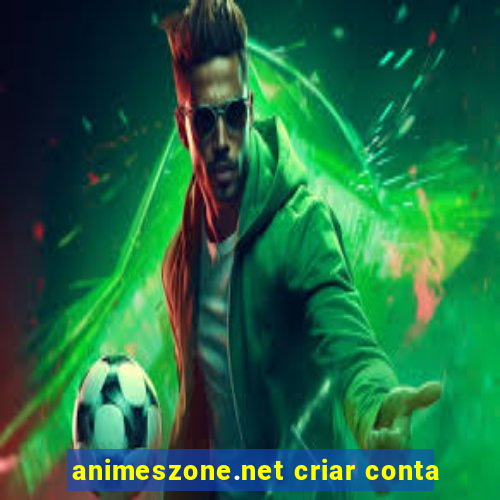 animeszone.net criar conta