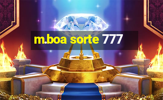 m.boa sorte 777