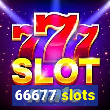 66677 slots