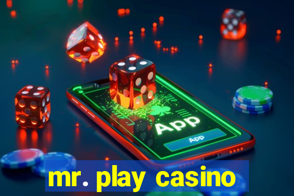 mr. play casino