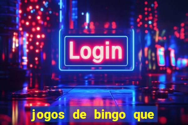 jogos de bingo que ganha dinheiro no pix