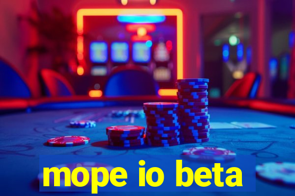 mope io beta