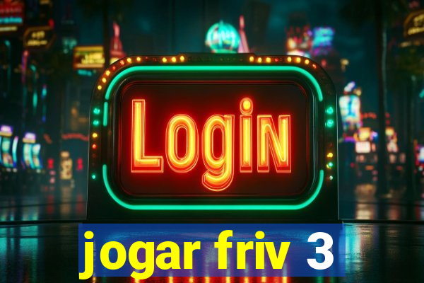 jogar friv 3