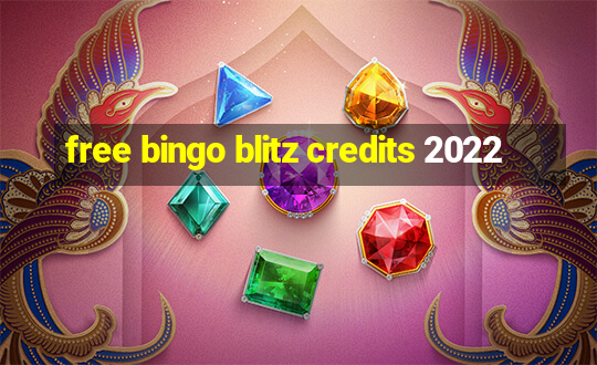 free bingo blitz credits 2022