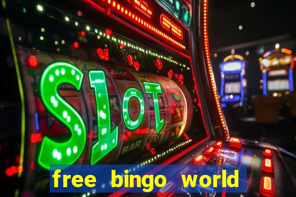 free bingo world free bingo games