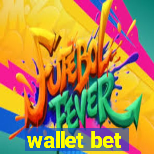 wallet bet