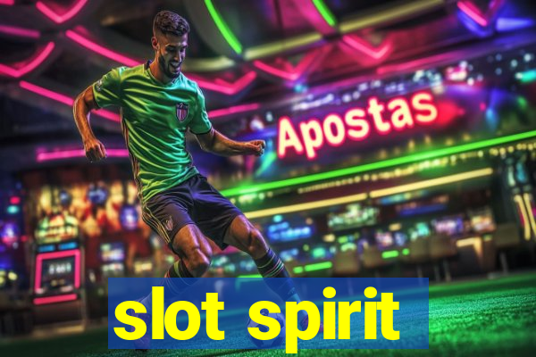 slot spirit