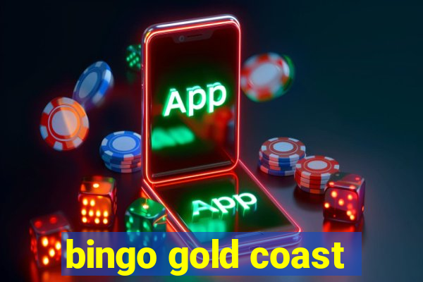 bingo gold coast