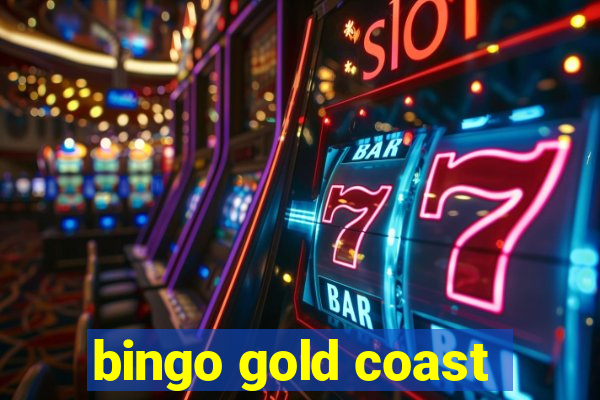 bingo gold coast