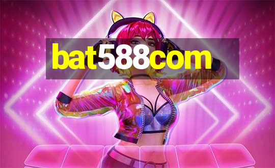 bat588com