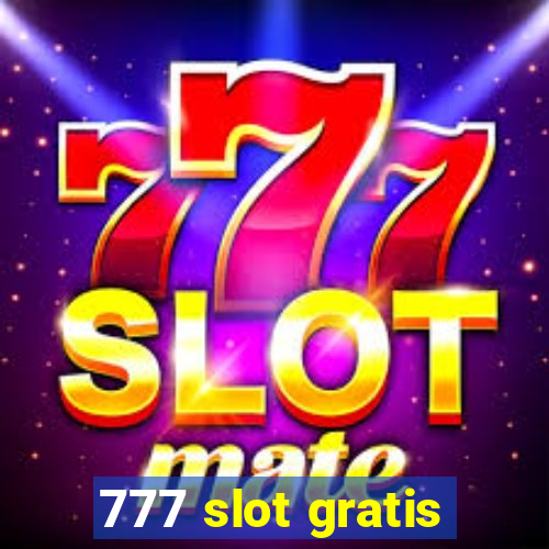 777 slot gratis