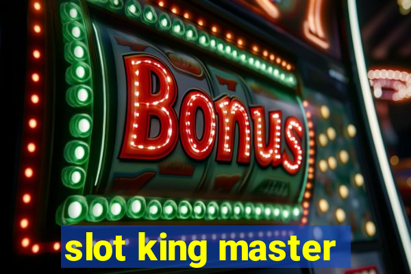 slot king master