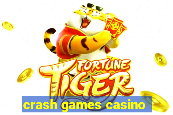 crash games casino