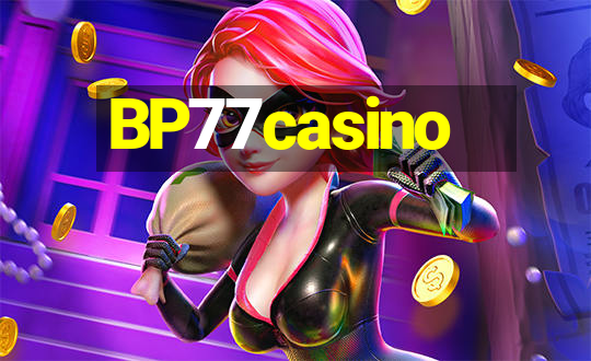 BP77casino