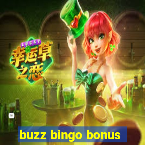 buzz bingo bonus