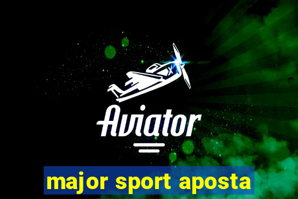 major sport aposta