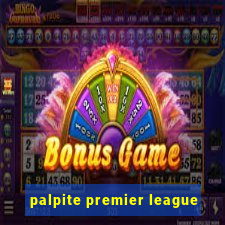 palpite premier league